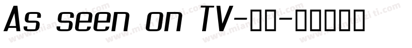 As seen on TV-常规字体转换